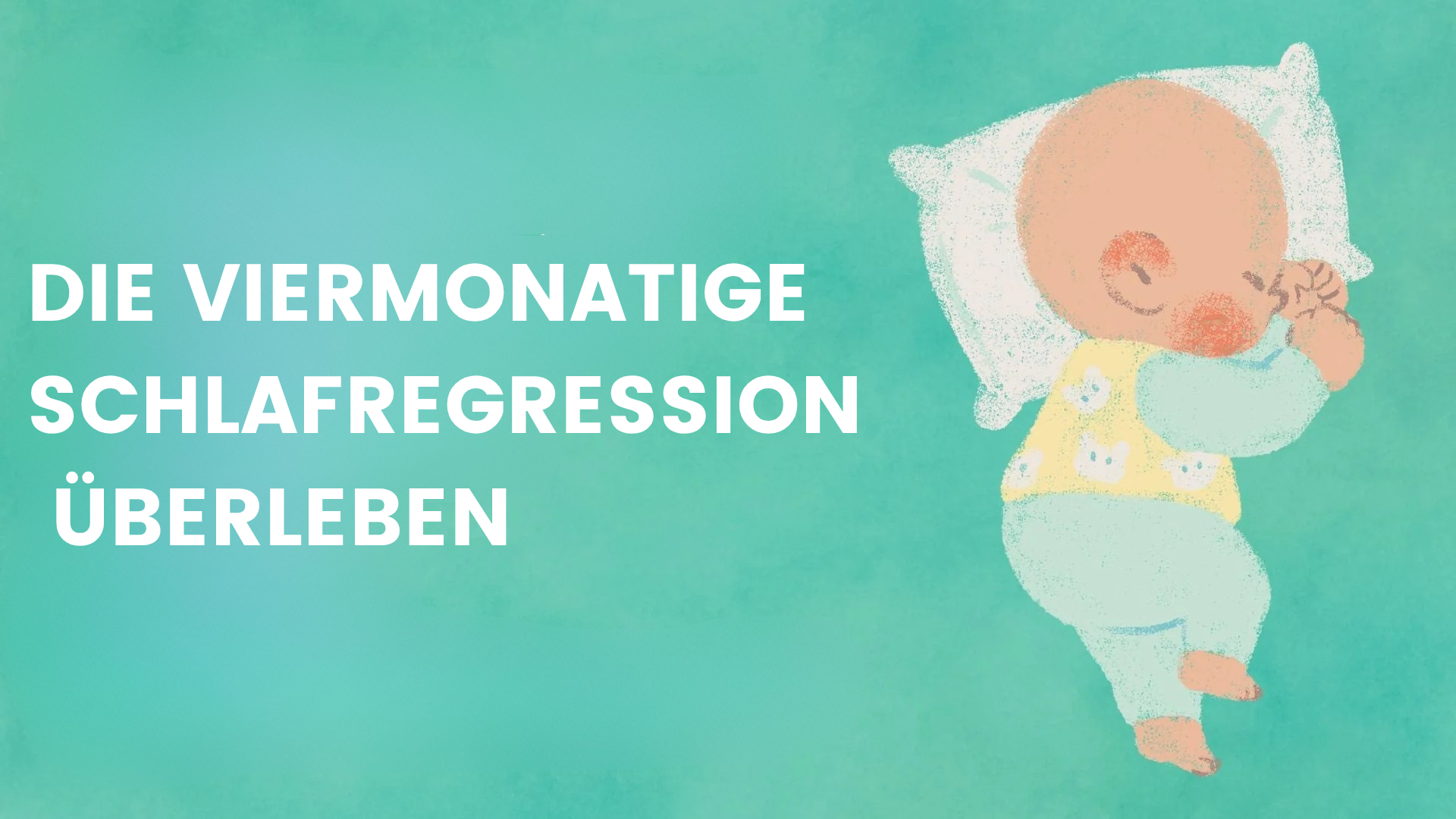 4-Monats-Schlafregression überstehen, ohne den Verstand zu verlieren